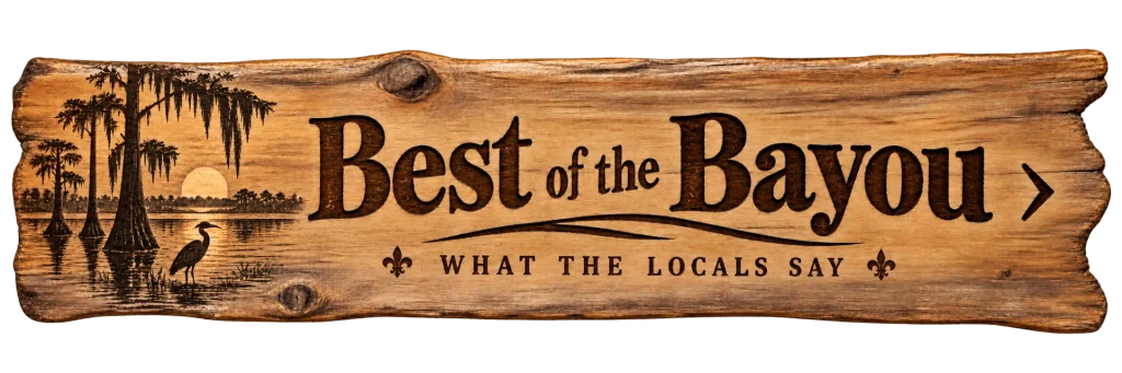 Best of the Bayou — What the locals say
